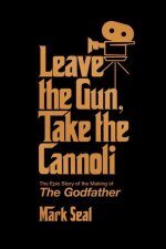 Könyv Leave the Gun, Take the Cannoli 