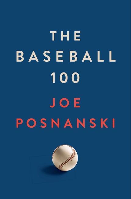 Книга The Baseball 100 