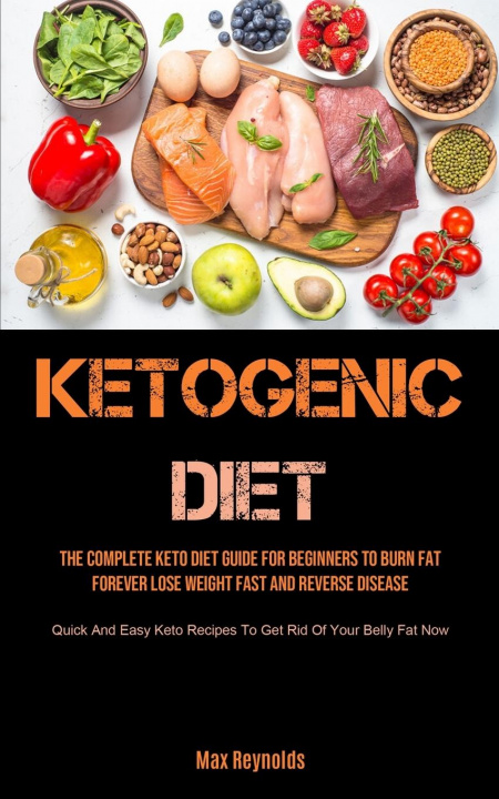 Knjiga Ketogenic Diet Max Reynolds