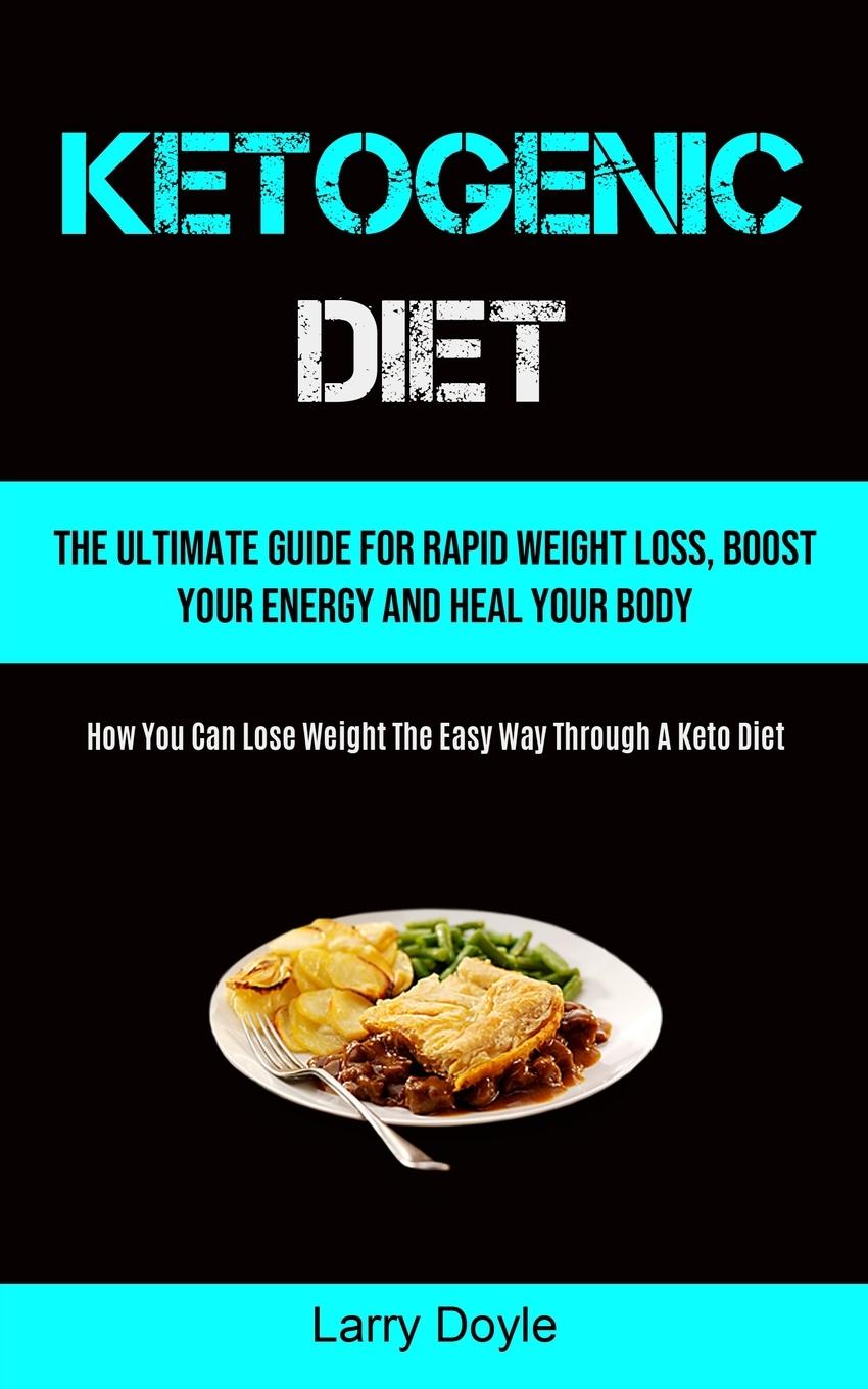 Kniha Ketogenic Diet Larry Doyle