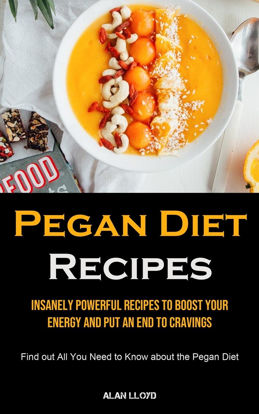 Knjiga Pegan Diet Recipes Alan Lloyd