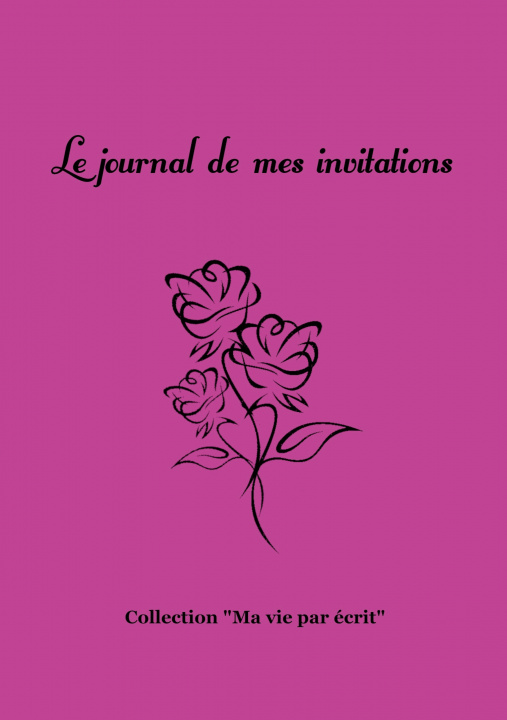 Книга journal de mes invitations 