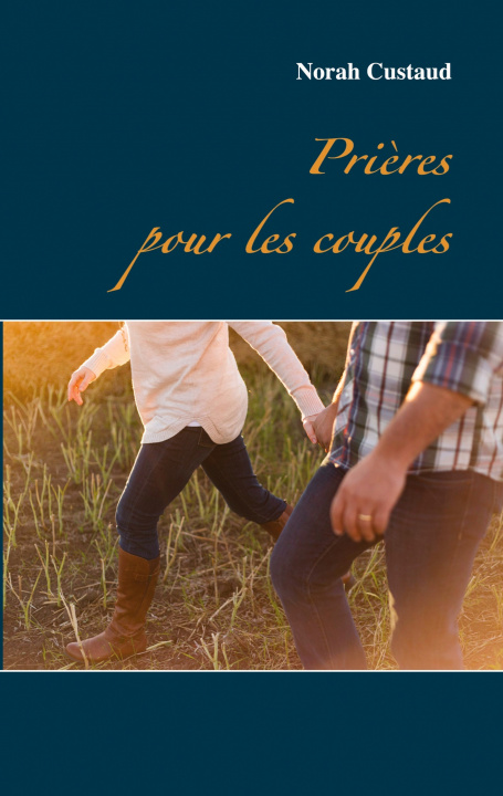 Kniha Prieres pour les couples Norah Custaud