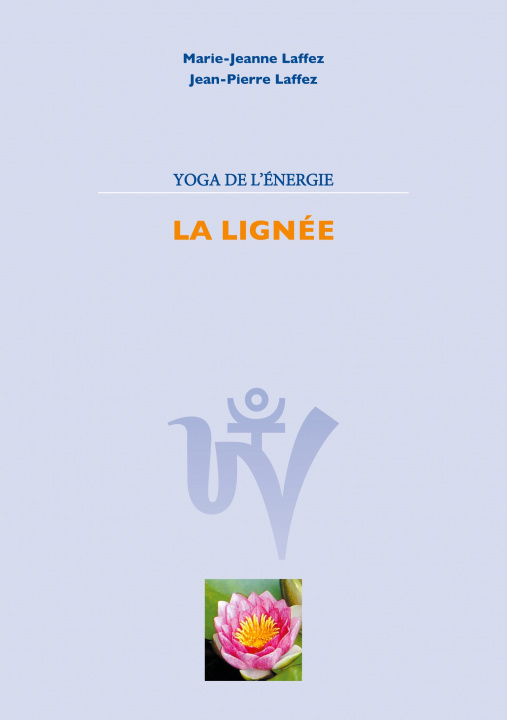 Könyv Yoga de L'Energie Jean Pierre Laffez