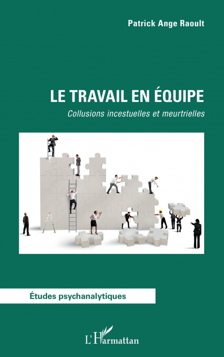 Kniha Le travail en équipe Raoult