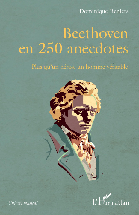 Könyv Beethoven en 250 anecdotes Reniers