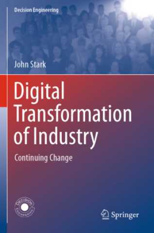 Knjiga Digital Transformation of Industry John Stark