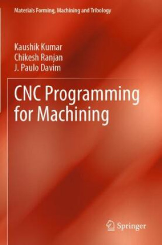 Kniha CNC Programming for Machining J. Paulo Davim