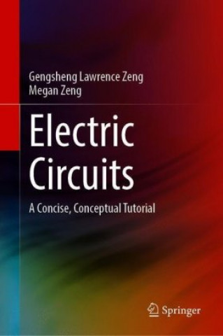 Könyv Electric Circuits Gengsheng Lawrence Zeng