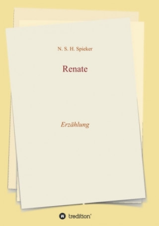 Knjiga Renate N. S. H. Spieker