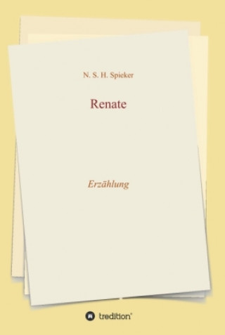 Knjiga Renate N. S. H. Spieker