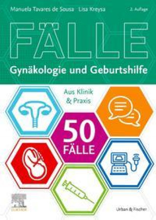Kniha 50 Fälle Gynäkologie und Geburtshilfe Lisa Kreysa