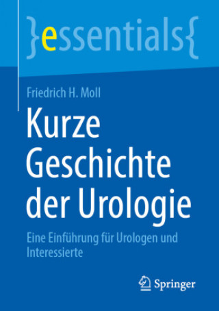 Könyv Kurze Geschichte Der Urologie 