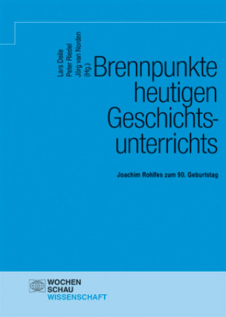 Книга Brennpunkte heutigen Geschichtsunterrichts Peter Riedel