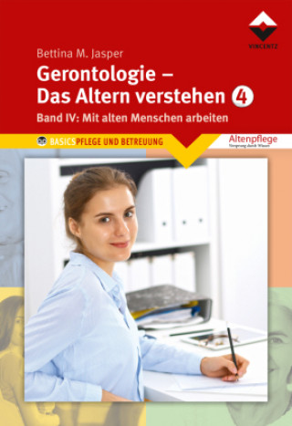 Kniha Gerontologie IV - Das Altern verstehen 