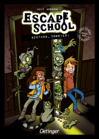Knjiga Escape School 4. Achtung, Zombies! Timo Müller-Wegner