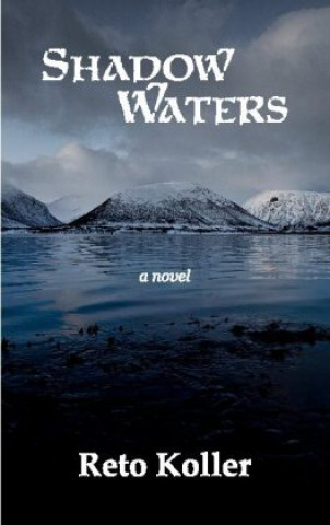 Knjiga Shadow Waters Reto Koller