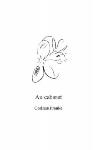 Knjiga Au cabaret Corinna Franke