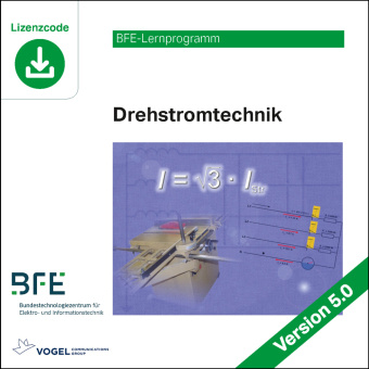 Knjiga Drehstromtechnik Version 5.0. Lizenzcode BFE-TIB Technologie und Innovation für Betriebe GmbH