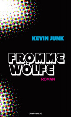 Knjiga Fromme Wölfe Kevin Junk