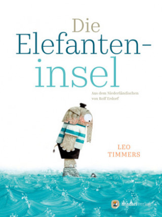 Buch Die Elefanteninsel Leo Timmers