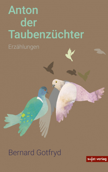 Kniha Anton der Taubenzüchter 