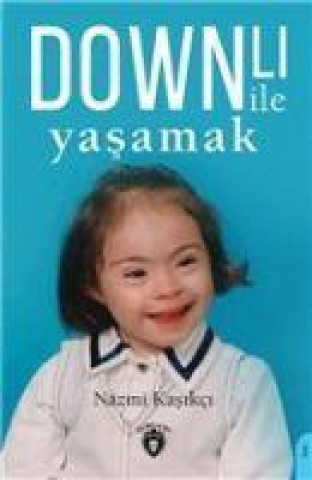 Knjiga Downli Ile Yasamak 