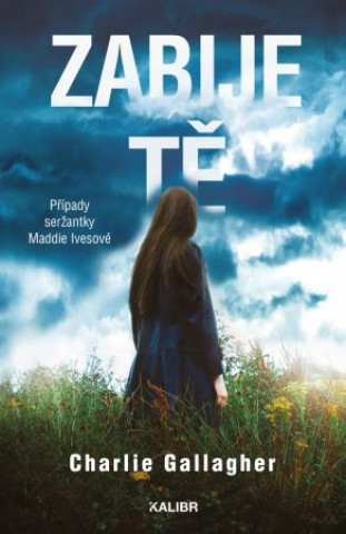 Книга Zabije tě Charlie Gallagher