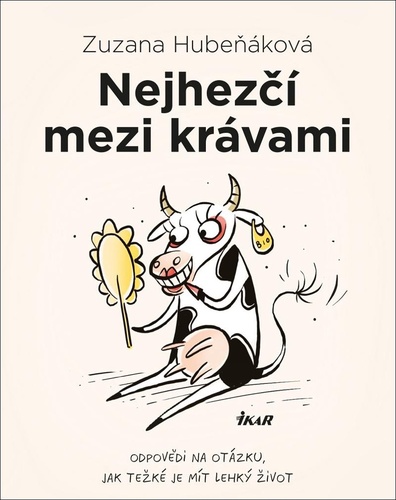 Book Nejhezčí mezi krávami Zuzana Hubeňáková