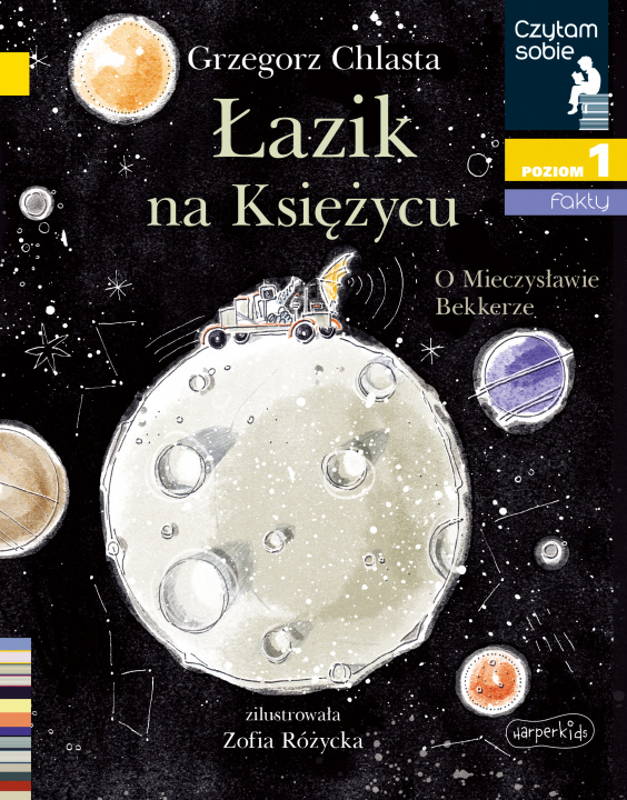 Book Łazik na księżycu. O Mieczysławie Bekkerze. Czytam sobie. Poziom 1 Grzegorz Chlasta