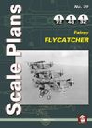 Kniha Scale Plans 70: Fairey Flycatcher 