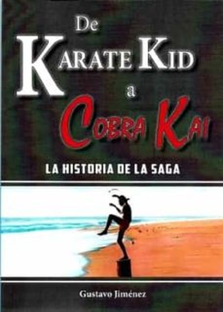 Kniha De Karate kid a Cobra kai GUSTAVO JIMENEZ