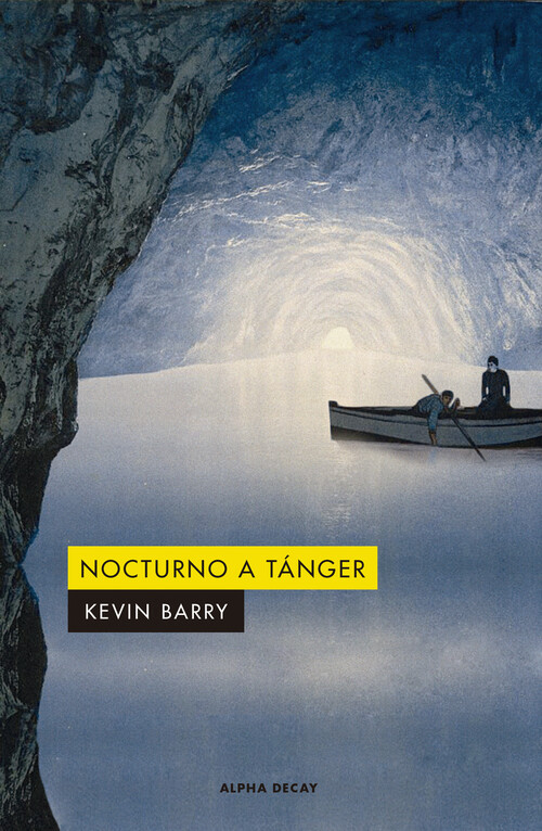 Buch Nocturno a Tánger KEVIN BARRY
