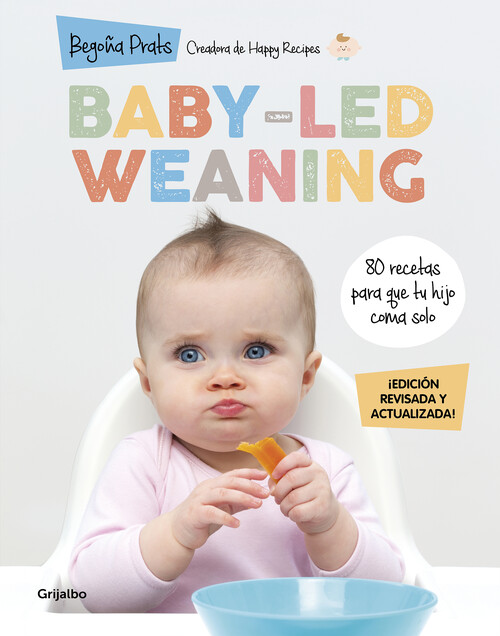 Könyv Baby-led weaning (edición revisada y actualizada) BEGOÑA PRATS