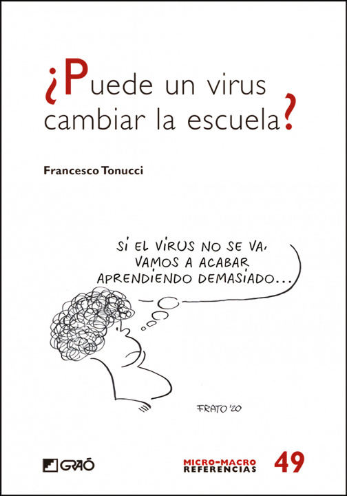 Книга ¿Puede un virus cambiar la escuela? FRANCESCO TONUCCI