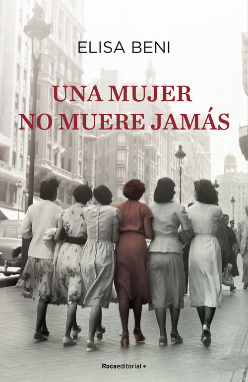 Książka Una Mujer No Muere Jamás/ A Woman Never Dies Beni