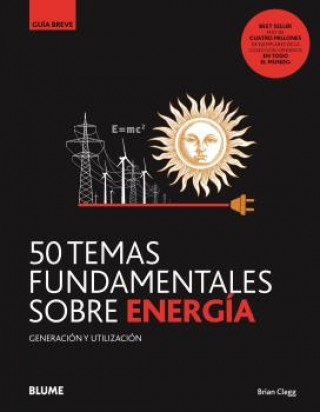 Книга GB. 50 temas fundamentales sobre energía Brian Clegg