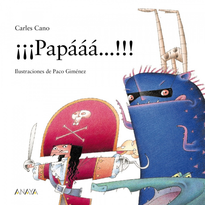 Knjiga ¡¡¡Papááá...!!! CARLES CANO