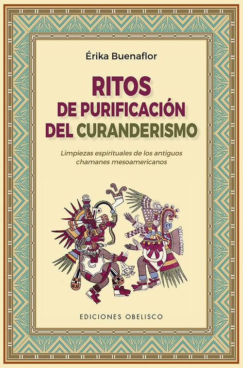 Książka Ritos de Purificacion del Curanderismo 