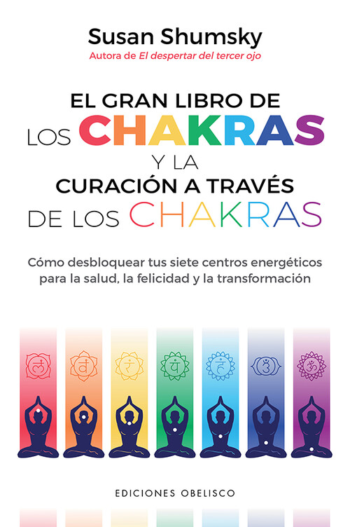 Carte Gran Libro de Los Chakras Y La Curacion a Traves de Los Chakras, El 