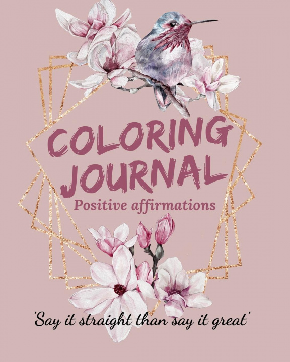 Kniha Coloring Journal Positive Affirmations. 