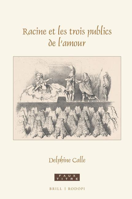 Kniha Racine Et Les Trois Publics de l'Amour 