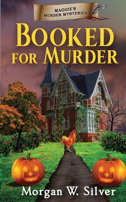 Knjiga Booked for Murder Morgan W. Silver