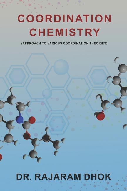 Книга Coordination Chemistry: (Approach to Various Coordination Theories) 
