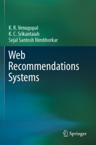Kniha Web Recommendations Systems K. C. Srikantaiah