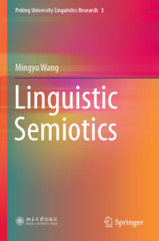 Knjiga Linguistic Semiotics Mingyu Wang