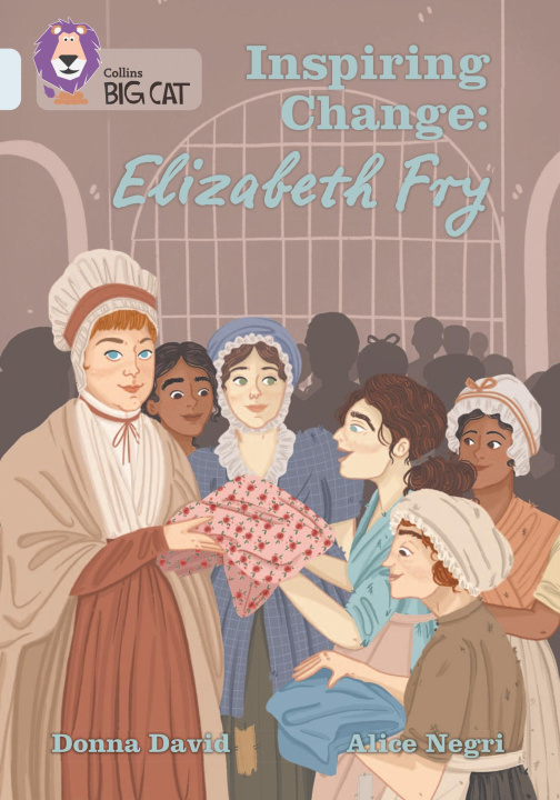 Book Inspiring Change: Elizabeth Fry Donna David