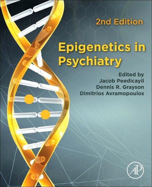 Könyv Epigenetics in Psychiatry Dennis R. Grayson