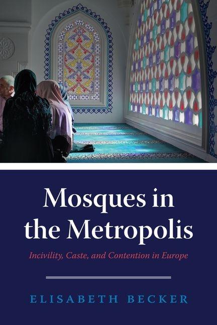 Knjiga Mosques in the Metropolis ELISABETH BECKER
