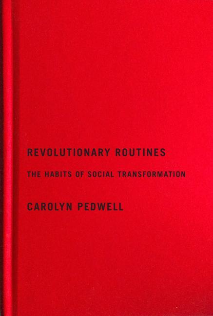 Buch Revolutionary Routines Carolyn Pedwell